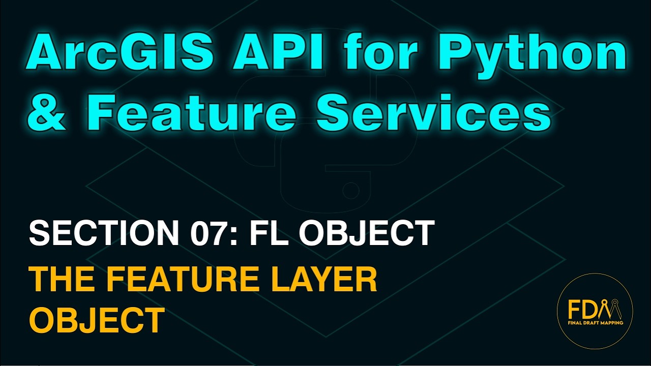 FeatureLayer Object with the ArcGIS API for Python | Accessing a Feature Layer in ArcGIS Online