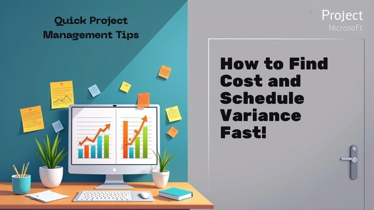 How to Find Cost and Schedule Variance in Microsoft Project Fast!