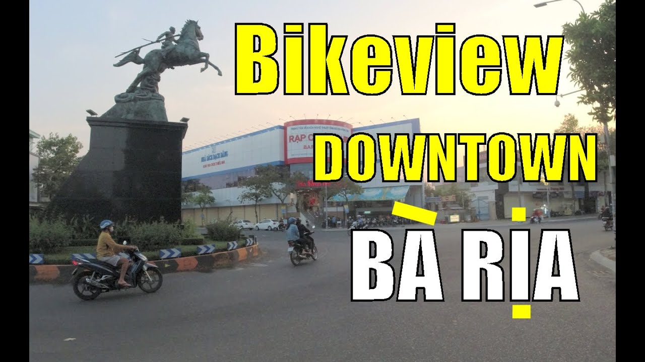 Vietnam Travel Tip - Downtown Ba Ria