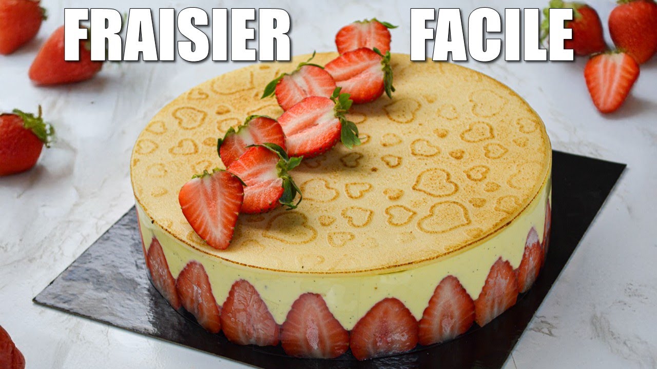 Le FRAISIER Le Plus SIMPLE