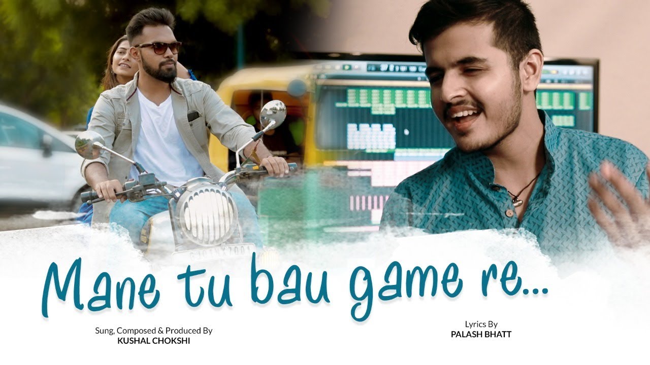 Mane Tu Bau Game Re | Kushal Chokshi | Navratri 2019 Original