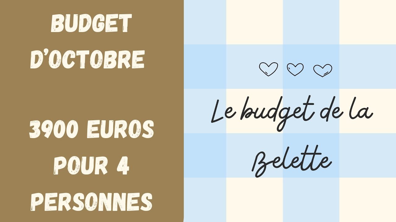 Budget d'octobre  2024   3900 pour 4 personnes