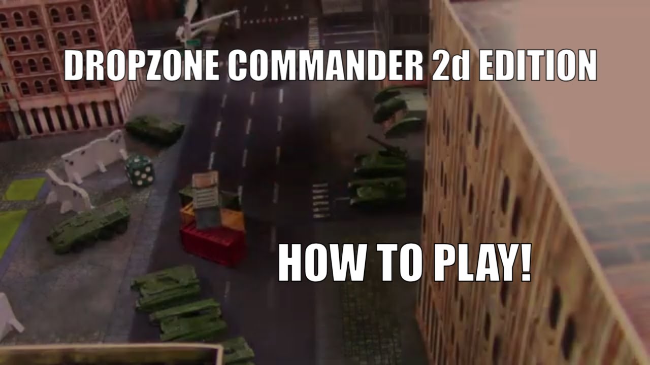 Unveiling Dropzone Commander 2d Edition Gameplay