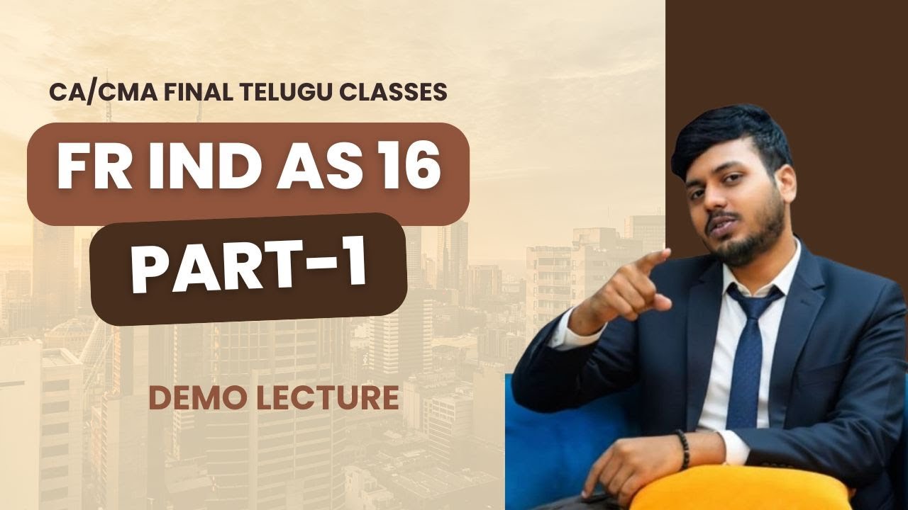 CA/CMA FINAL FR DEMO ||  IND AS 16 PART-1 ||CA DEVI PRASAD || DEVANSH INSTITUTE ||