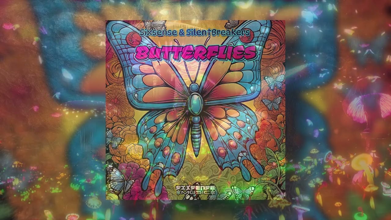 Sixsense & SilentBreakers - Butterflies ( 2025 ) (Sixsense Music )