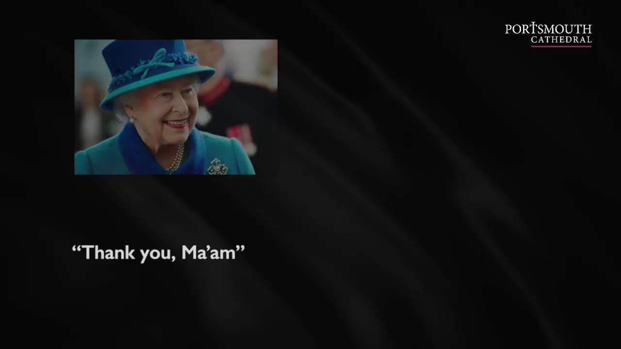 A Commemoration and Thanksgiving for the Life of Her Late Majesty Queen Elizabeth II
