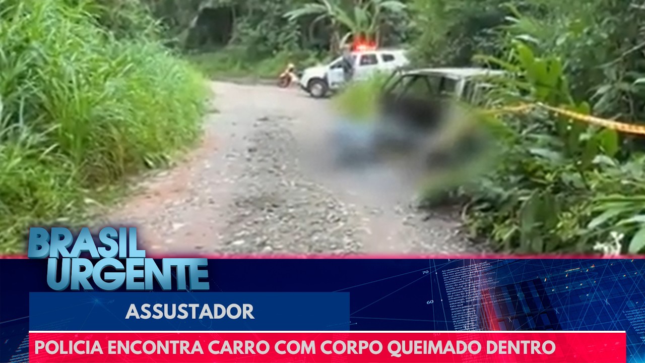 Polícia encontra carro em chamas com corpo dentro | Brasil Urgente