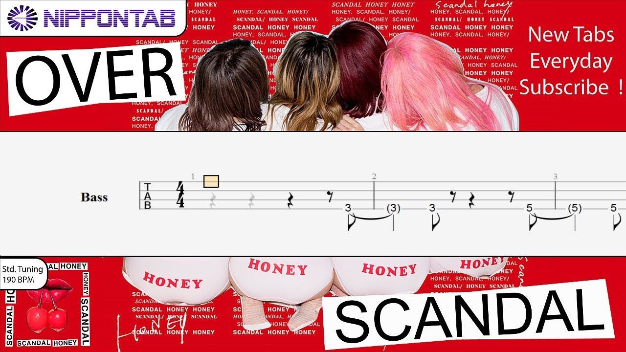 【Bass TAB】〚Scandal〛OVER スキャンダル ベース tab譜
