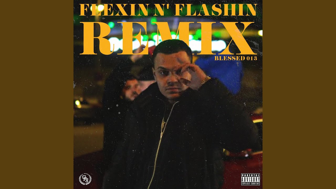 Flexin N'Flashing (Remix)