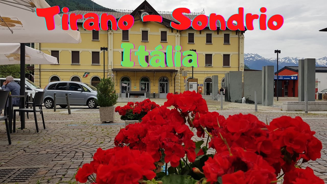 TIRANO - SONDRIO - VALE A PENA MORAR NA IT&Aacute;LIA.