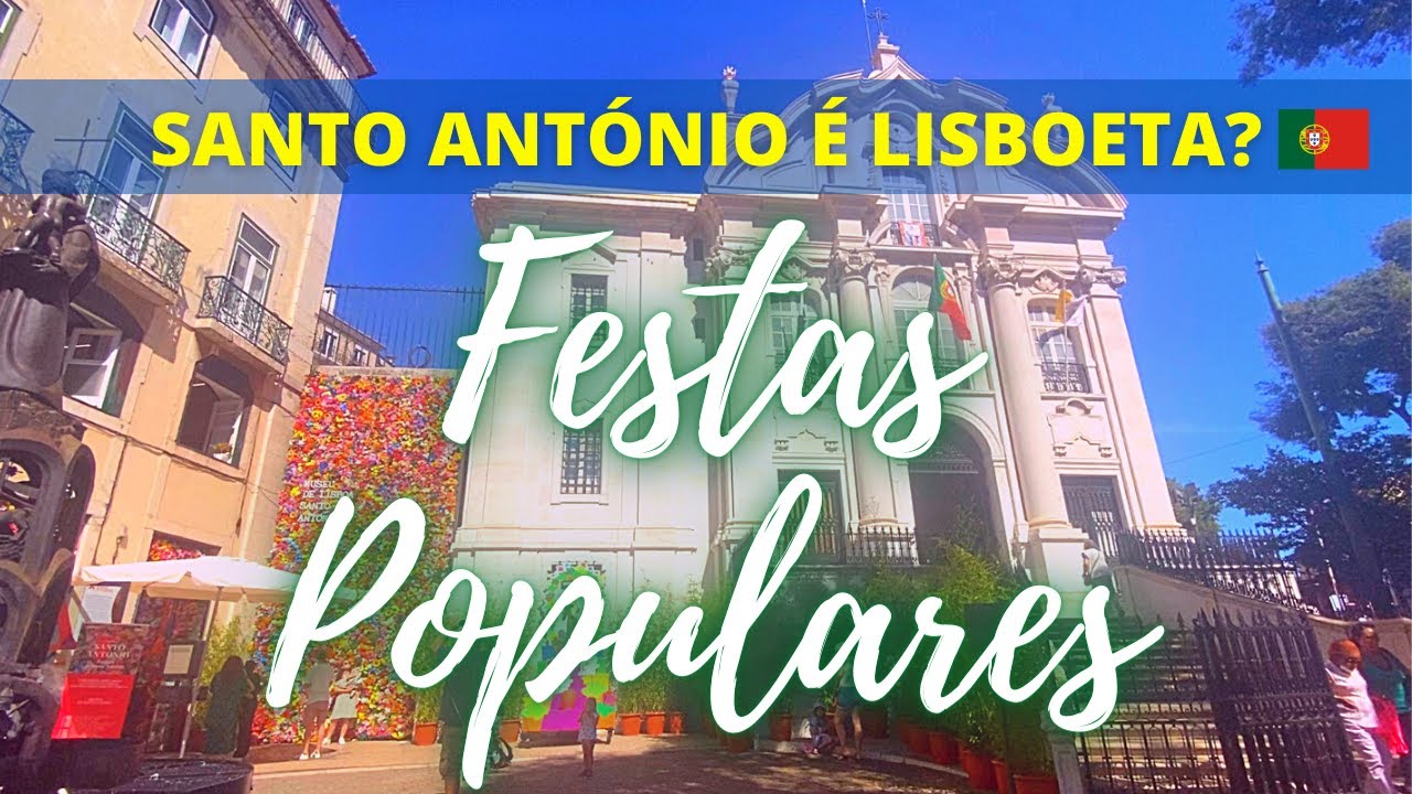 [4K] FESTAS POPULARES EM LISBOA (PARTE 1)