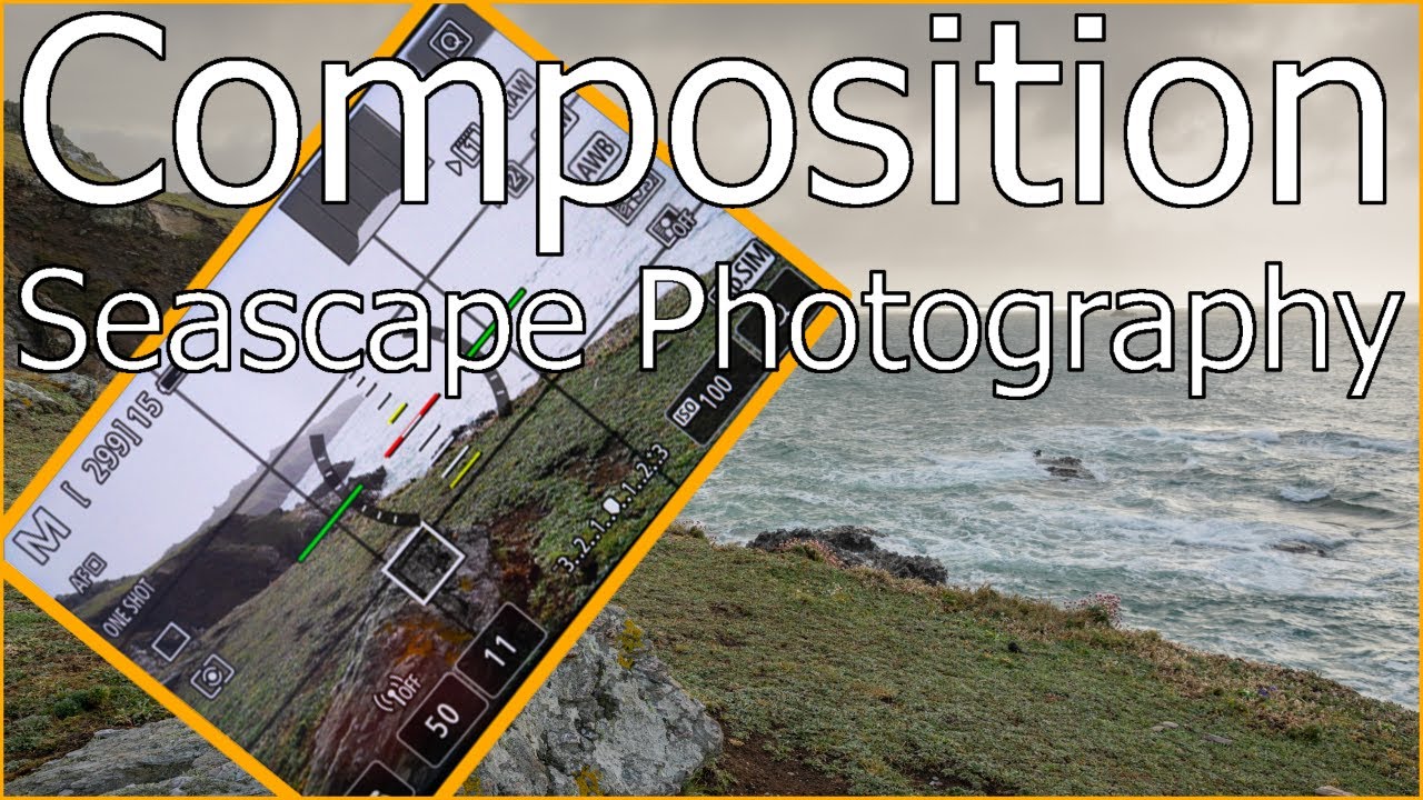Composition Tips SEASCAPE  Photography
