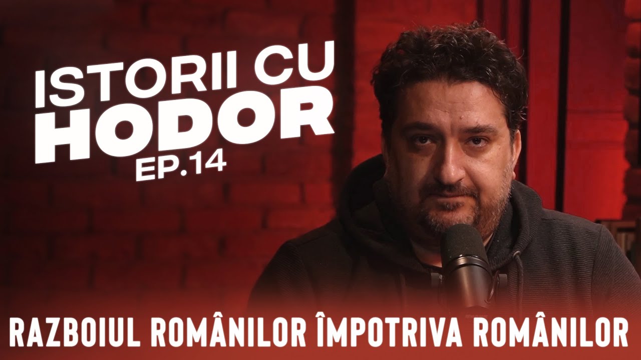 Razboiul romanilor împotriva romanilor. | Istorii cu Hodor EP.14