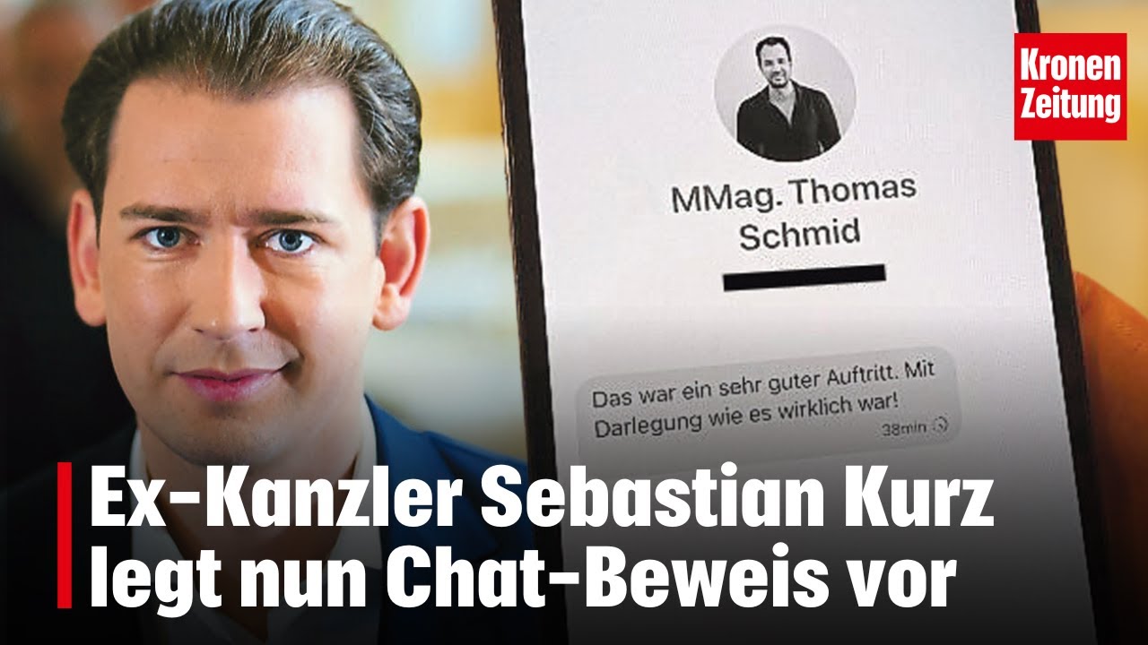 Ex-Kanzler Sebastian Kurz legt nun Chat-Beweis vor | krone.tv NEWS