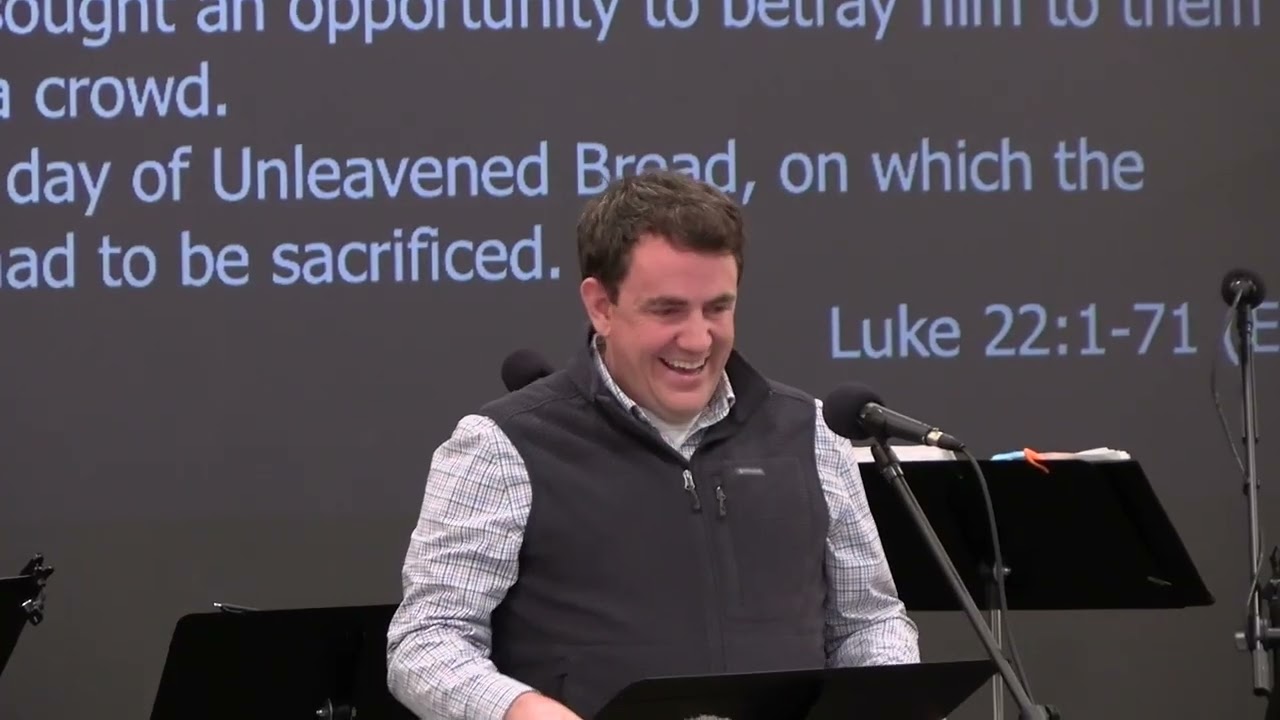 Luke 22 | 3.08.2026 | Philip Smith