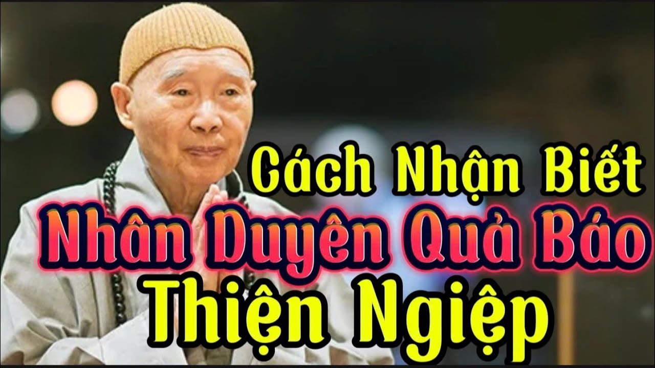 Tập 2 Cách Nhận Biết Nhân Duyên Quả Báo Thuận Hay Nghịch | Pháp Sư Tịnh Không