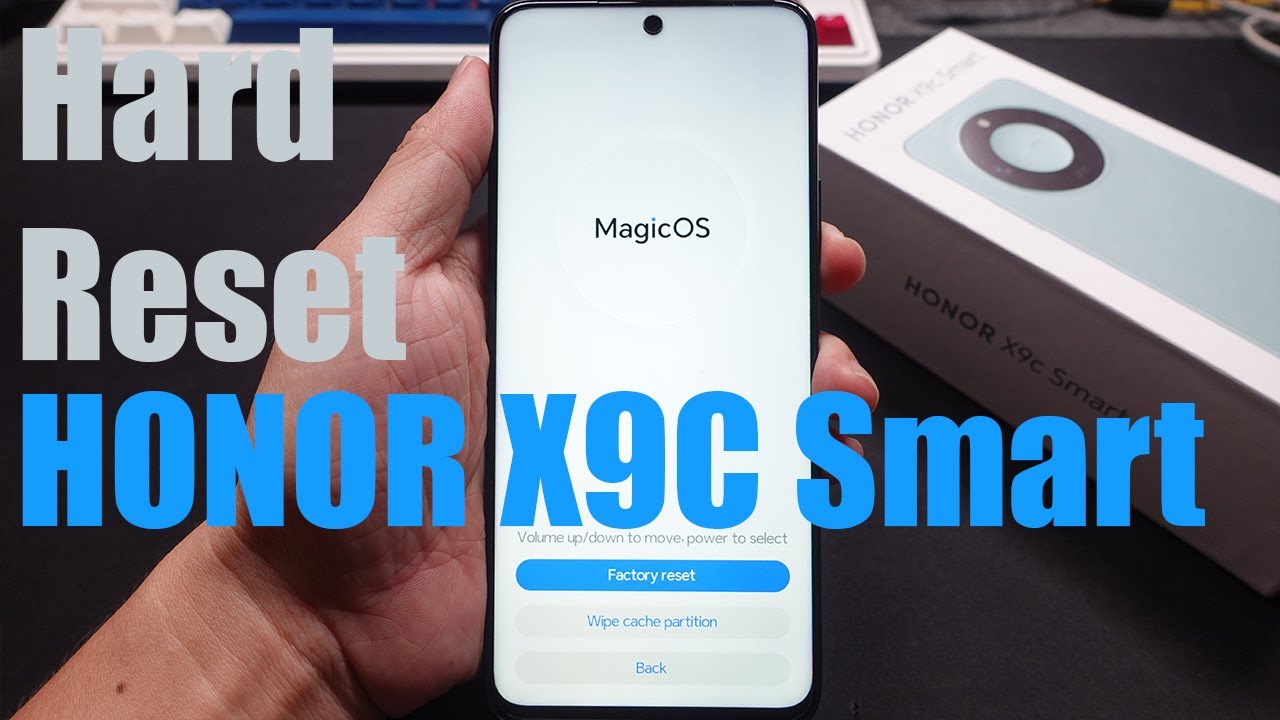 How To Hard Reset Honor X9C Smart