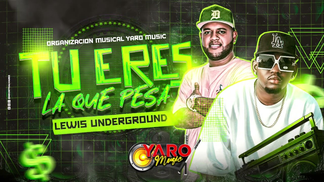 Tu Eres La Que Pesa - Lewis Underground (En Vivo)