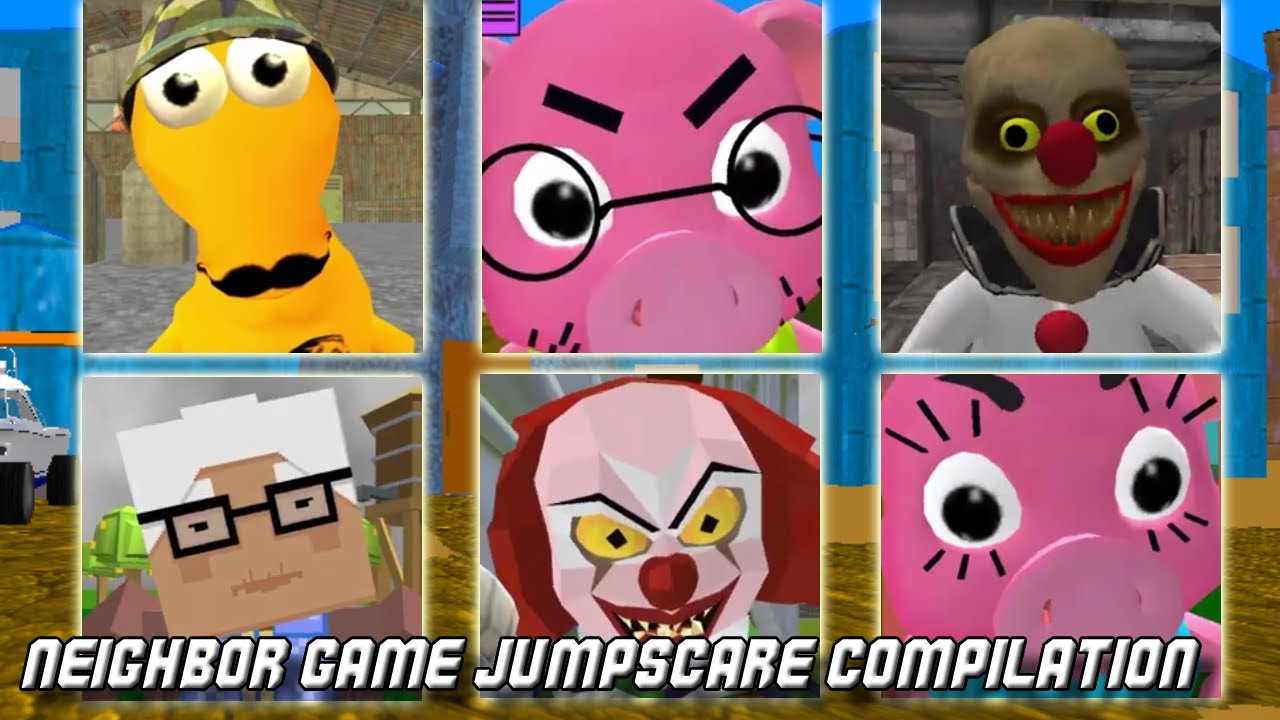 Neighbor Games Jumpscare Compilation Clown Neighbor,Piggy Neighbor,Sponge Neighbor,Granny Neighbor