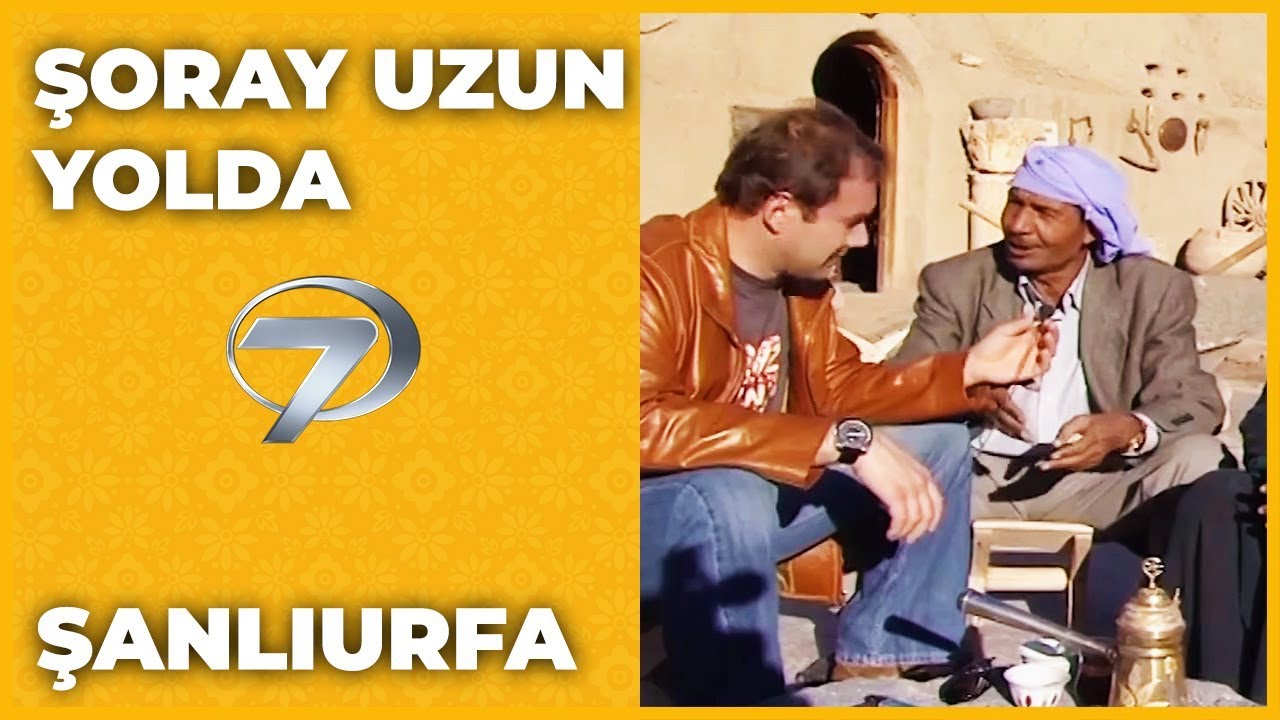 Şanlıurfa - 1 - Şoray Uzun Yolda