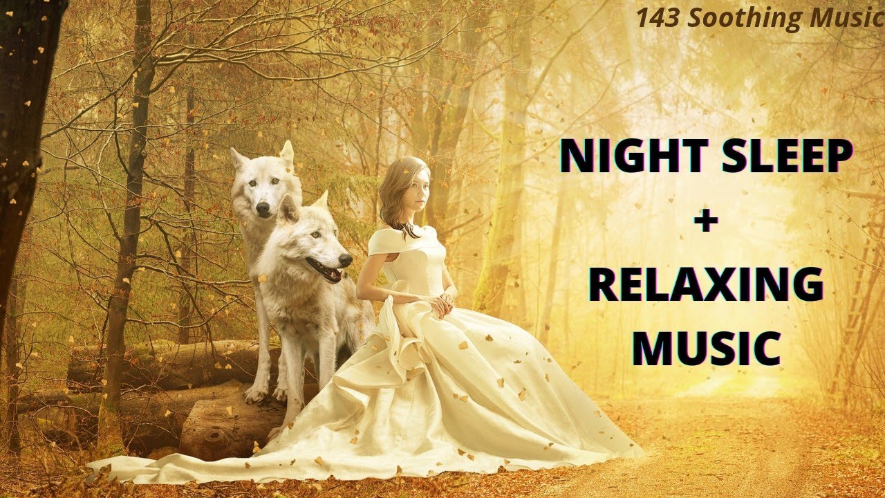 ❤ Meditation Music Relax Mind Body: Deep Relaxation Music, Sleep Music, 143 Soothing Music #9