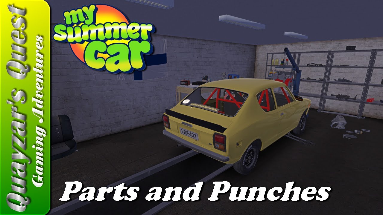 My Summer Car - Episode 138 - Parts and Punches