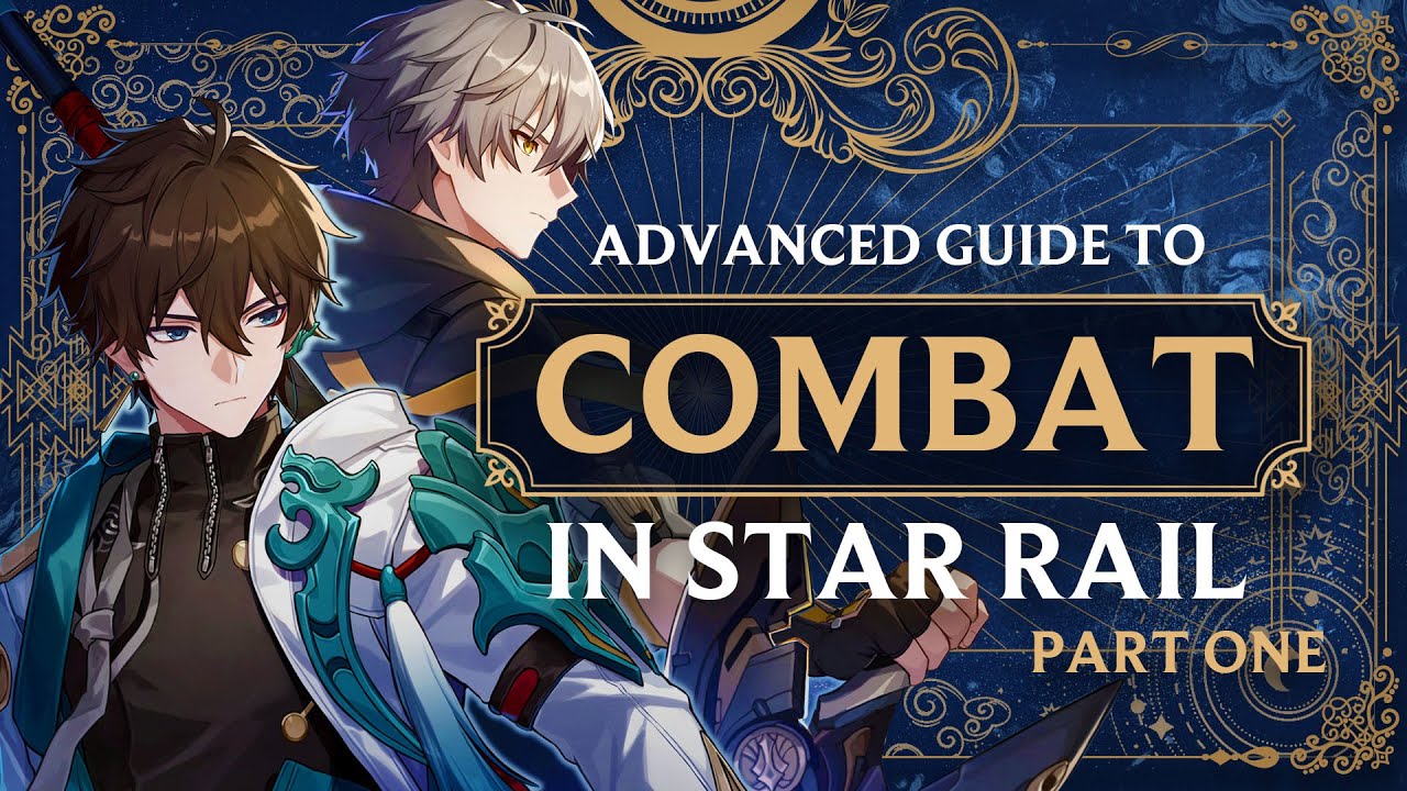 A Basic Guide to Combat in Honkai Star Rail