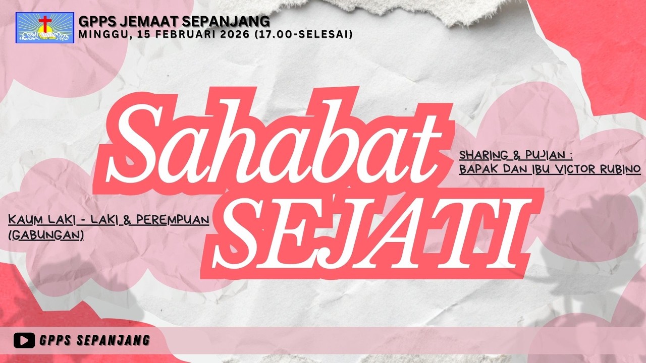 Ibadah Gabungan Kaum Laki-laki & Perempuan || GPPS JEMAAT SEPANJANG || Minggu, 15 Februari 2026