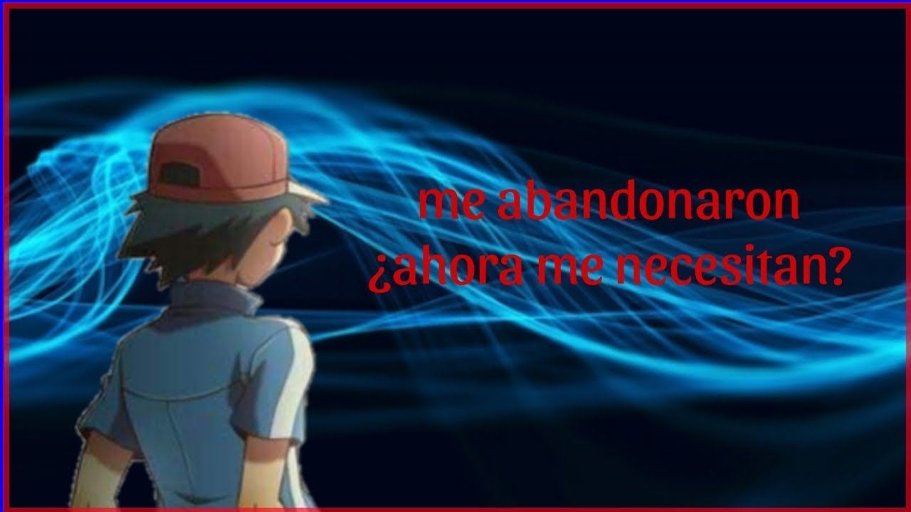 ¿Que hubiera pasado si los amigos de ash lo abandonaban por perder el campeonato mundial?capitulo 1