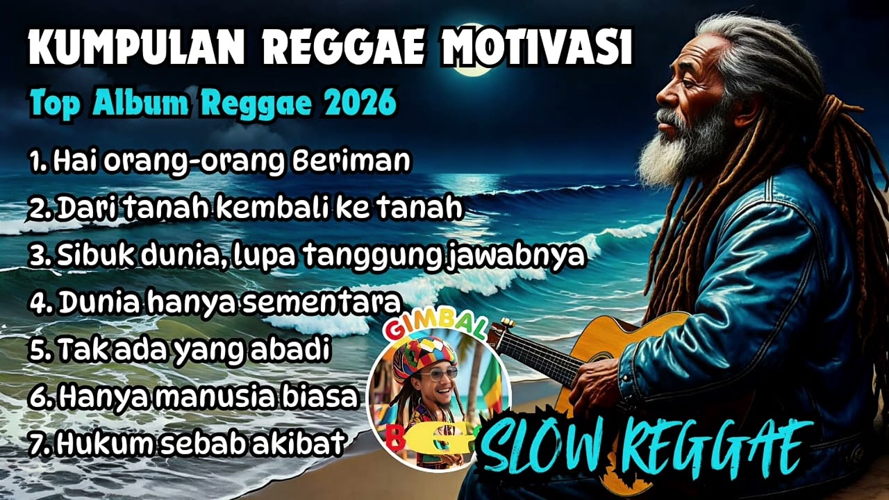Kumpulan Reggae Motivasi Terbaik 2026🌴 || Lagu Penyemangat Hidup – Gimbal Bos☕🎧🎤🌴🌴🌴