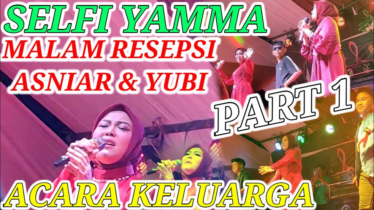 PART 1 BEBERAPA LAGU SPESIAL SELFI YAMMA LIDA BERSAMA ALL KRU ALVITO MUSIK,IPUL YAMMA DAN SULFI⁉️