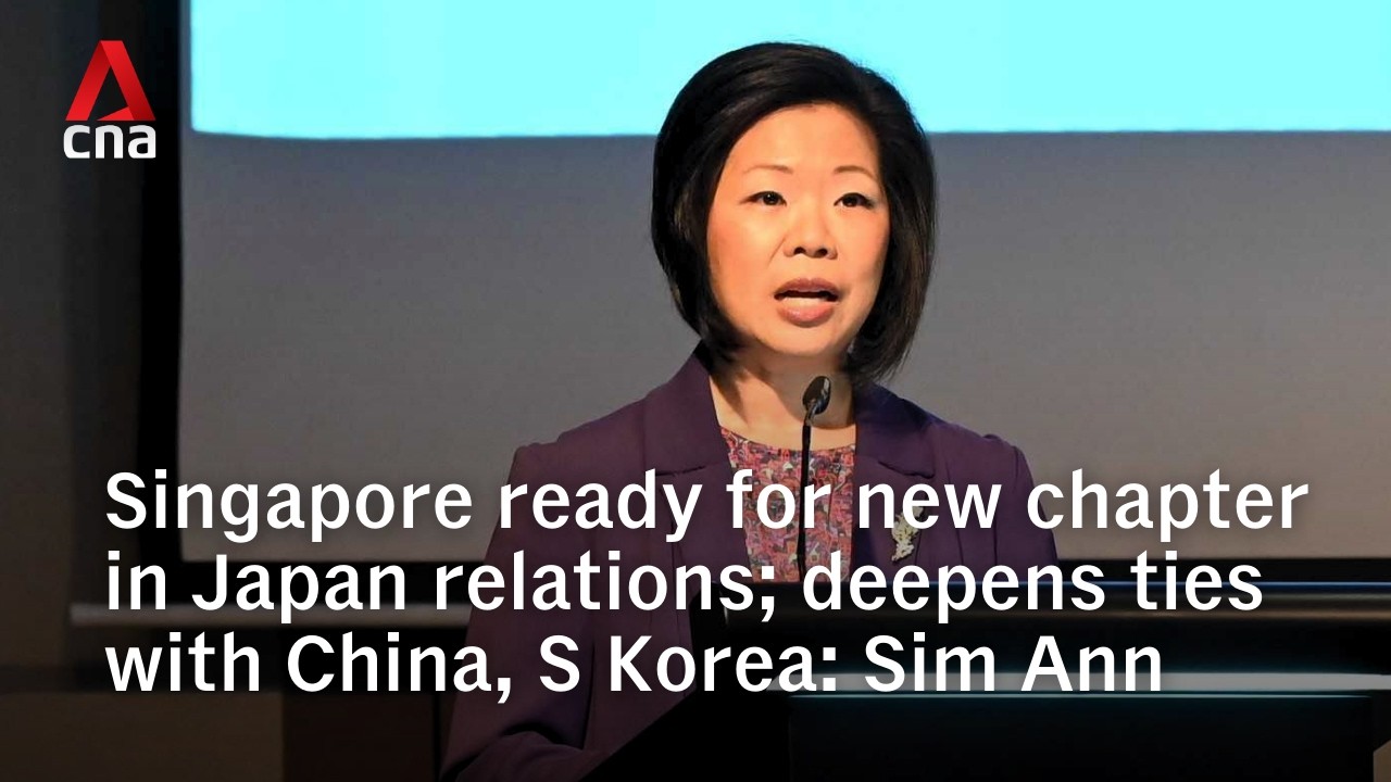 Singapore ready for new chapter in Japan relations; deepens ties with China, Korea: Sim Ann