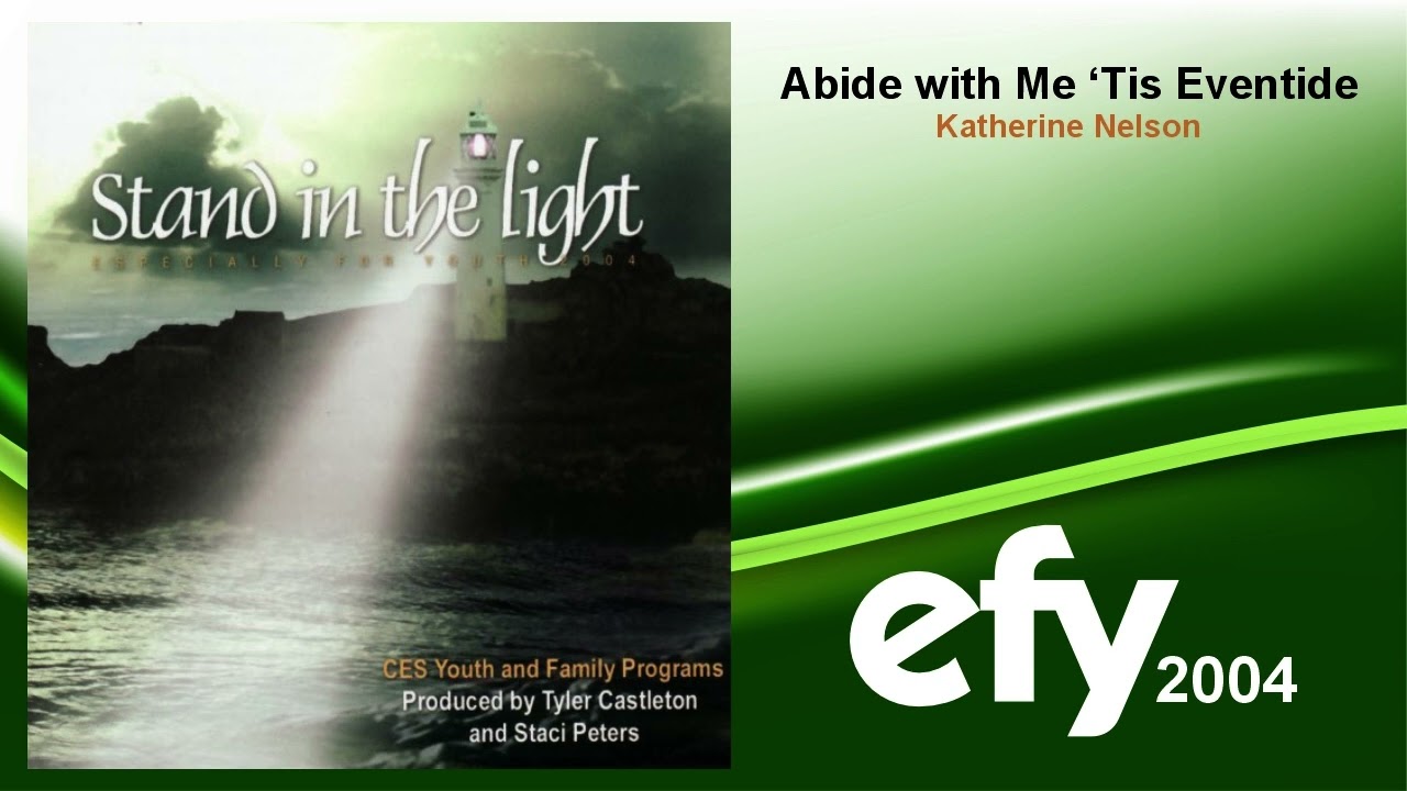 EFY 2004 - 07 Abide with Me ‘Tis Eventide by Katherine Nelson