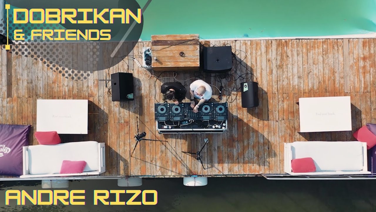 DOBRIKAN✖️friends | ANDRE RIZO | at Mood; Snagov #1