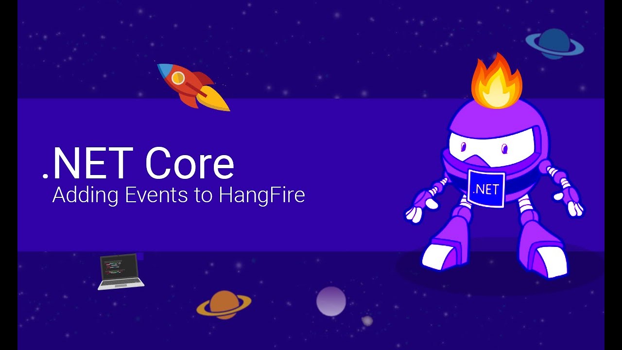 C# .NET Core 2.2 - Setting Up a HangFire Event Queue System