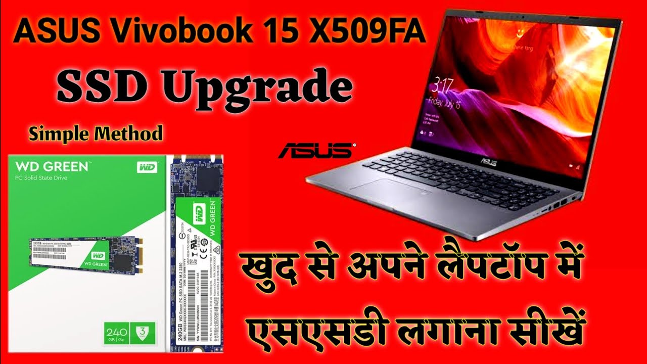 ASUS Vivobook 15 X509FA ,X509UA, X509FJ / SSD Upgrade / Very Easy / Try It