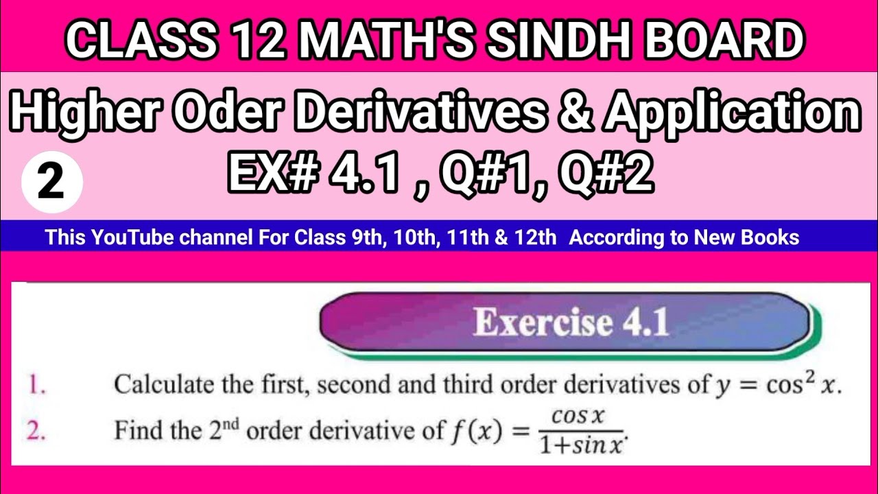 Class 12 Maths Unit 4 Exercise 4.1 Question 1 & 2 Higher Order Derivatives and Application