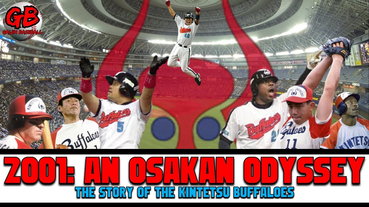2001: An Osakan Odyssey - The Story of the Kintetsu Buffaloes