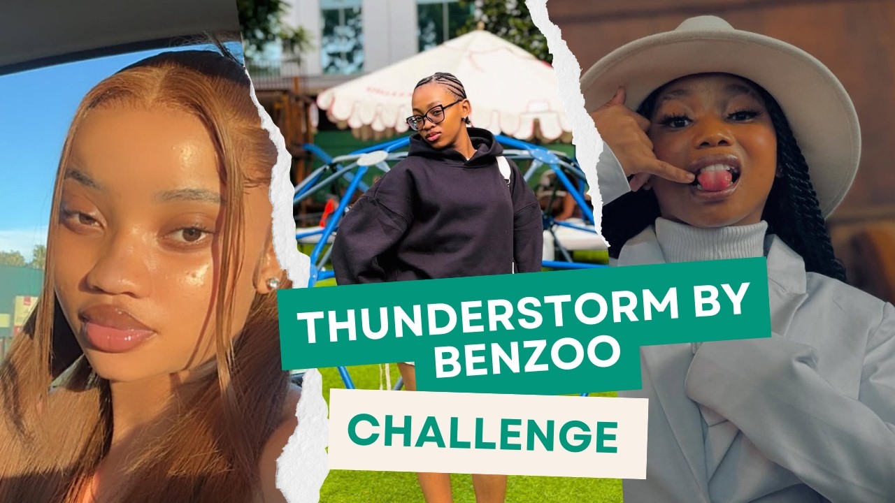 THUNDERSTORM BY BENZOO SOUTH AFRICA TIK TOK  DANCE CHALLENGE#southafricamusic #dancechallenge
