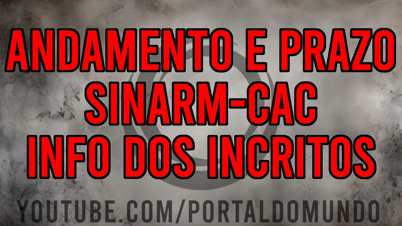 ANDAMENTO DOS PROCESSOS SINARM CAC - INFO DOS INCRITOS - 02/03/2026
