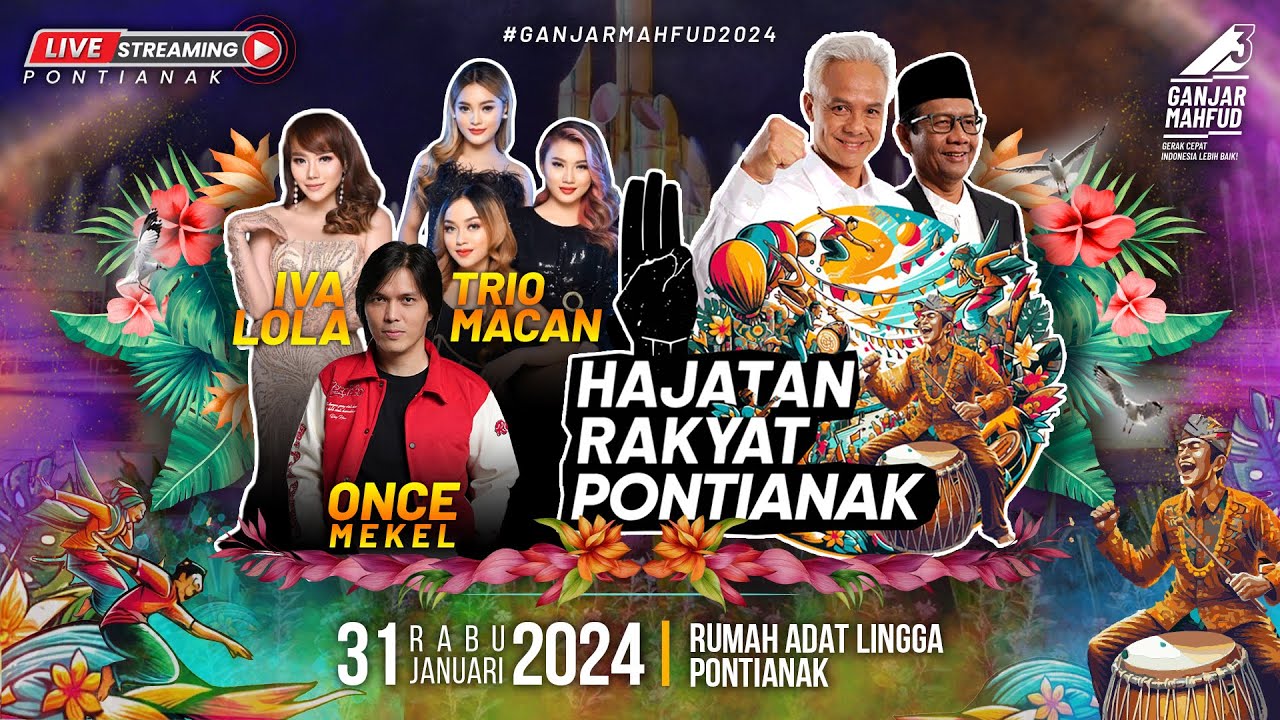 HAJATAN RAKYAT PONTIANAK - KALIMANTAN BARAT  | ONCE MEKEL, TRIO MACAN & IVA LOLA