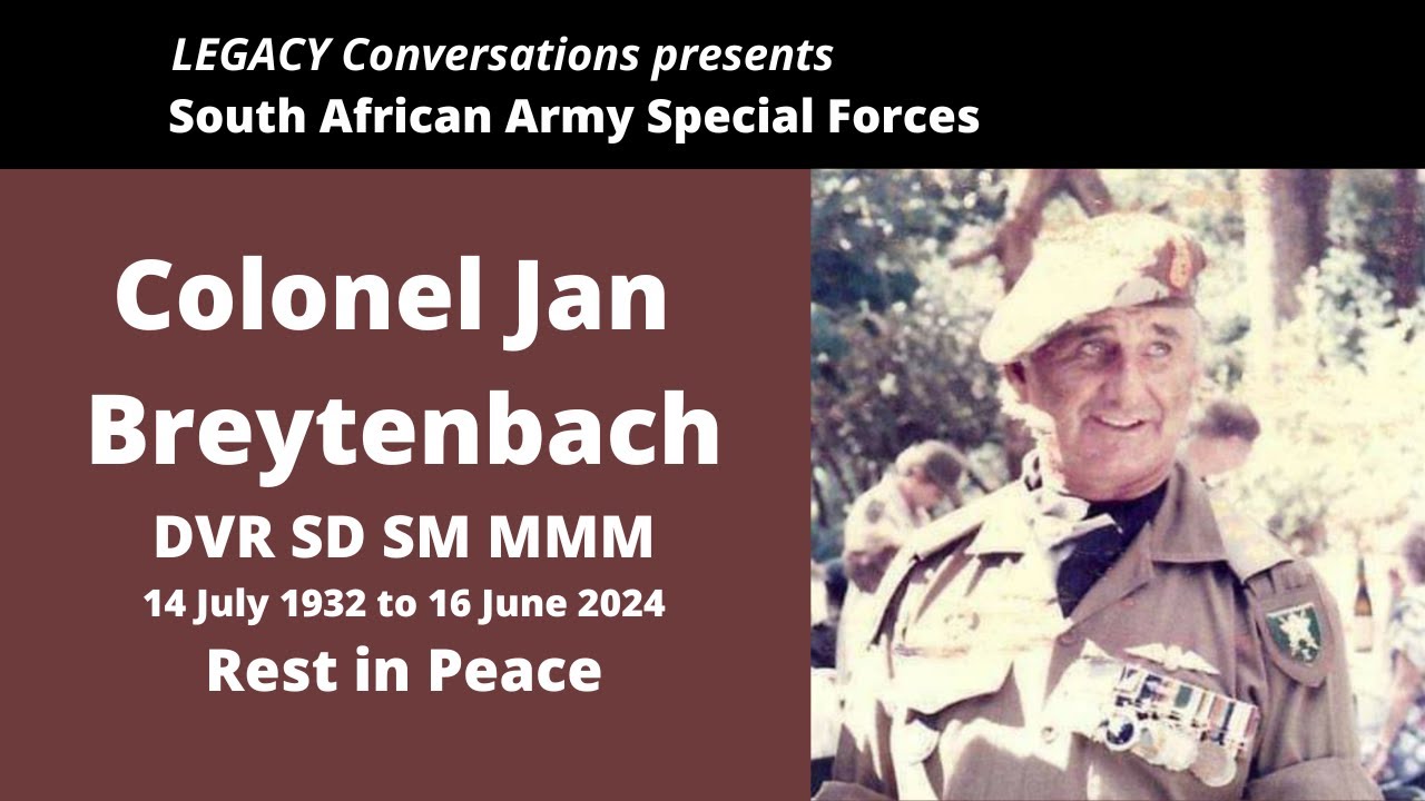 Legacy Conversations - Lt Col Steph Naude episode on the late Jan Breytenbach