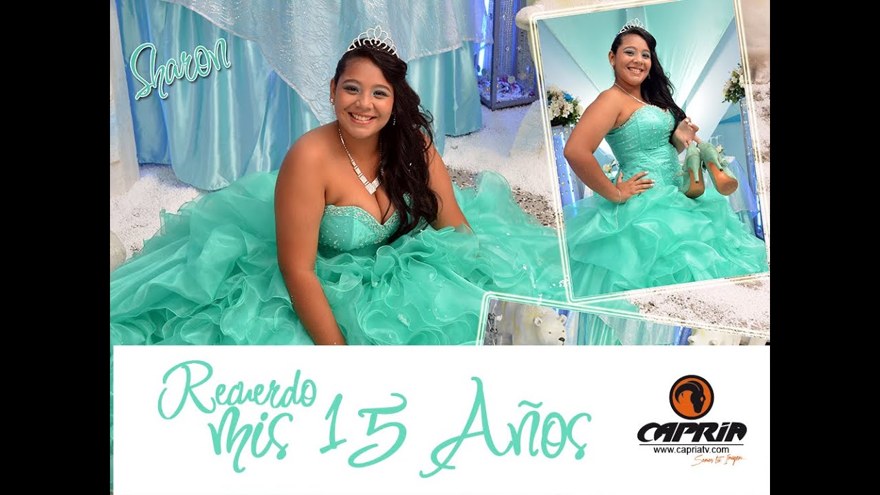 Filmaci&oacute;n Mis 15 A&ntilde;os Sharon | Capria Television