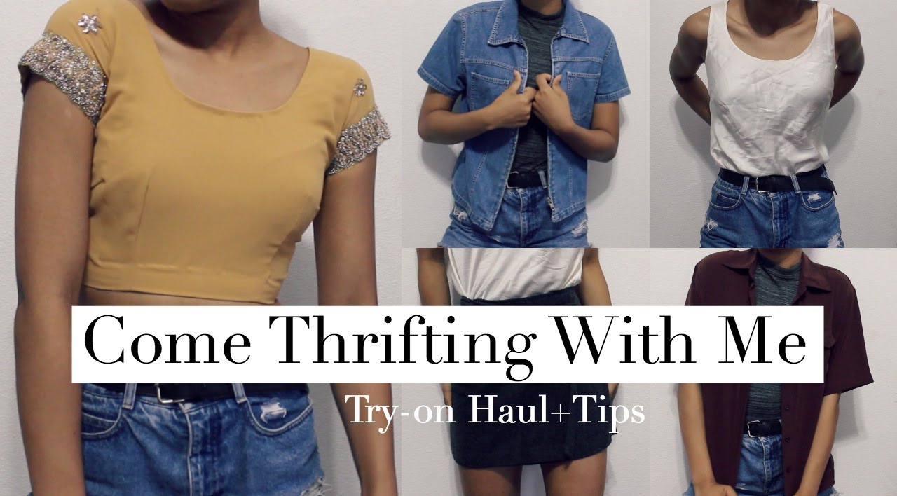Come Thrifting With Me! Try-on Haul + Tips