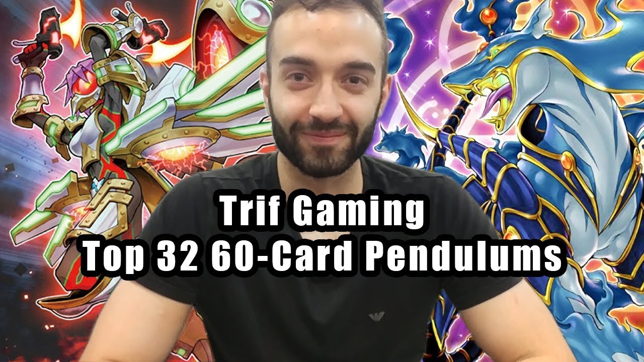 Trif Gaming - 60 Card Pendulums Top 32 YCS Secaucus 2018