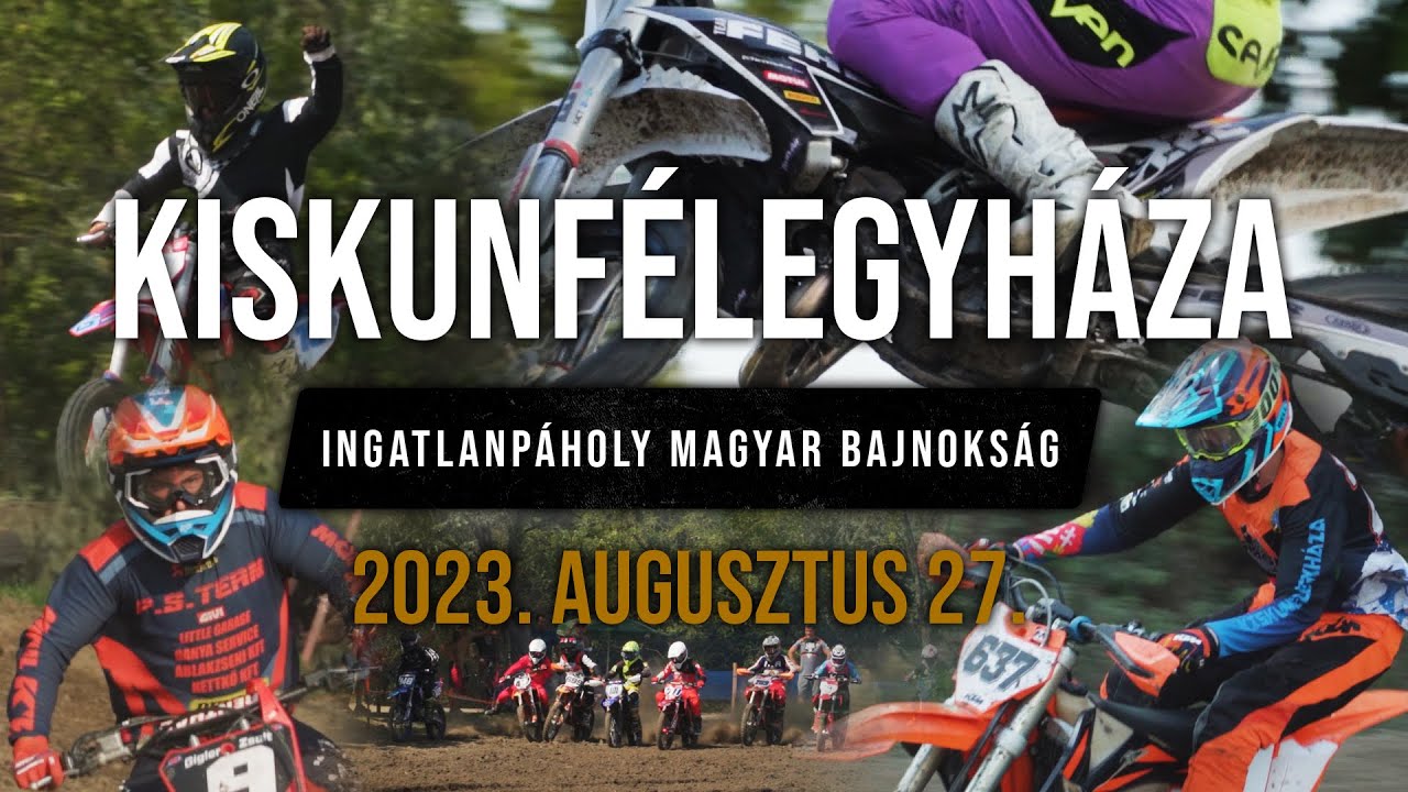 🏁Összefoglaló | Kiskunfélegyháza 2023.08.27. | Ingatlanpáholy Motocross Magyar Bajnokság