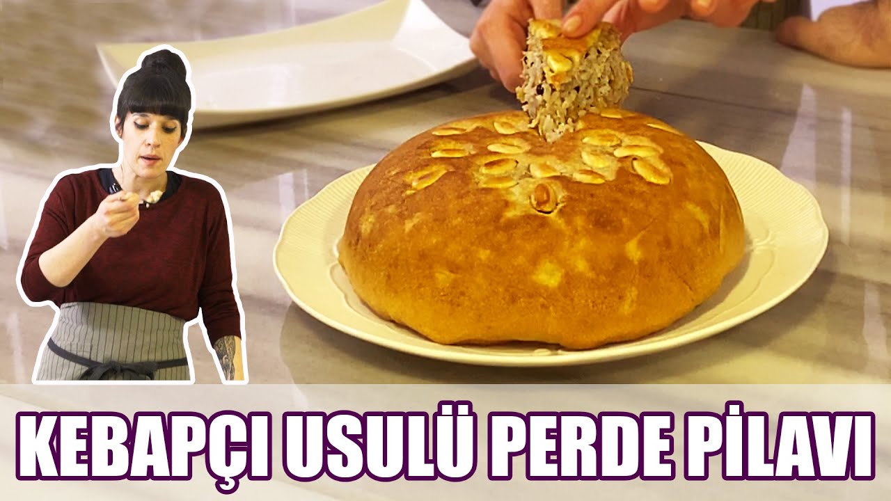 PERDE PİLAVI - USTASINDAN ALINMIŞ HAMUR TARİFİYLE - YÖRESEL TARİFLER