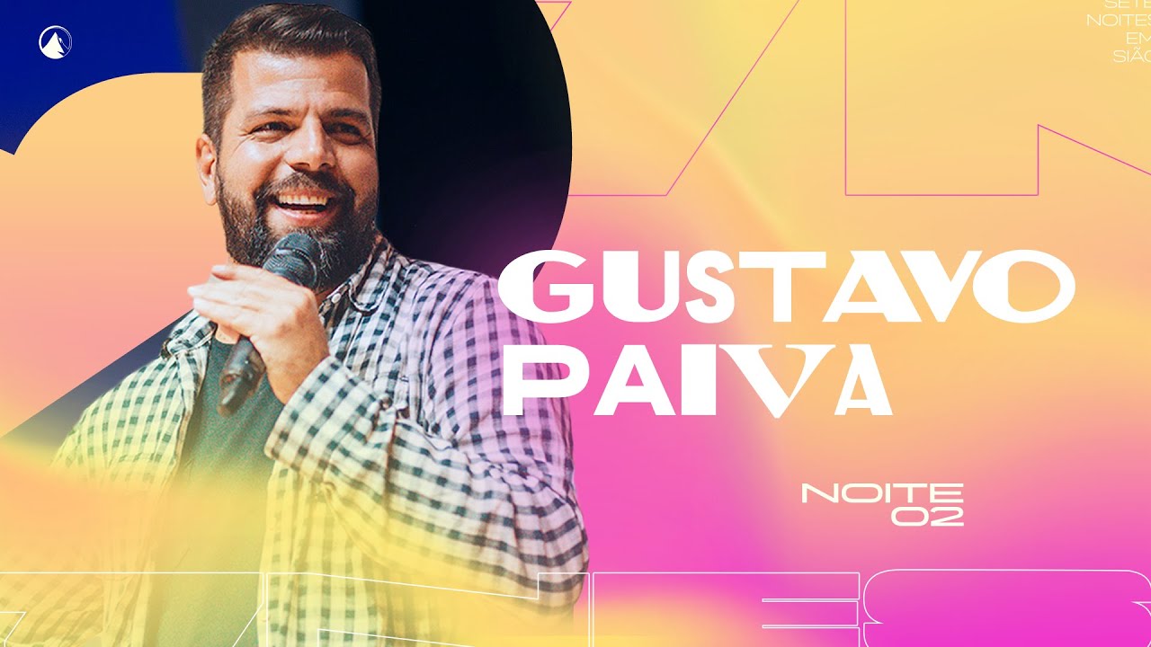 7NES - Noite 2 | Gustavo Paiva | Zion São Paulo