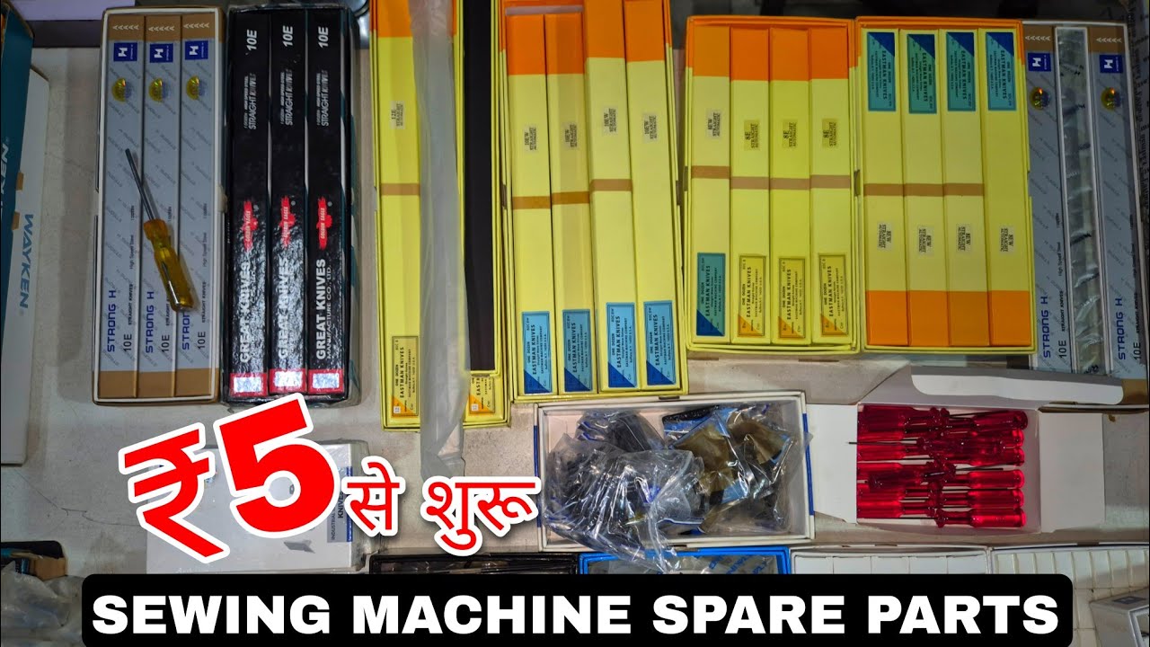 chanda sewing machine spare parts wholesale price in Delhi market 