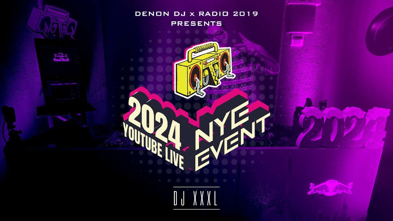 DJ XXXL | Denon DJ x Radio 2019 NYE Event &middot; 07